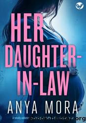 Her Daughter-in-Law by Anya Mora