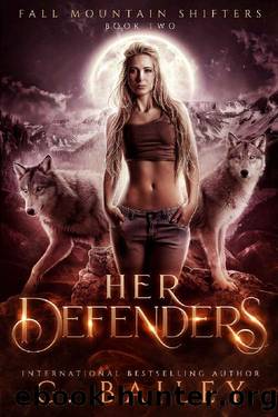 Her Defenders: A Rejected Mates Romance (Fall Mountain Shifters Book 2) by G. Bailey
