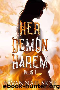 Her Demon Harem: Reverse Harem Duology 1 (The Succubus Chronicles) by Savannah Skye