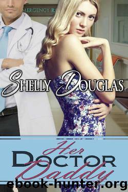 Her Doctor Daddy by Shelly Douglas