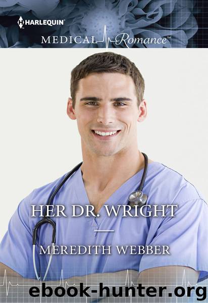Her Dr. Wright by Meredith Webber