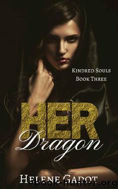 Her Dragon: A Reverse Harem Fantasy (Kindred Souls Book 3) by Helene Gadot
