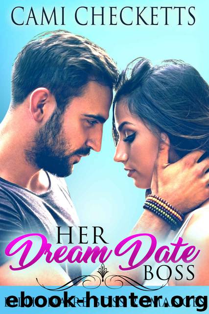 Her Dream Date Boss by Cami Checketts
