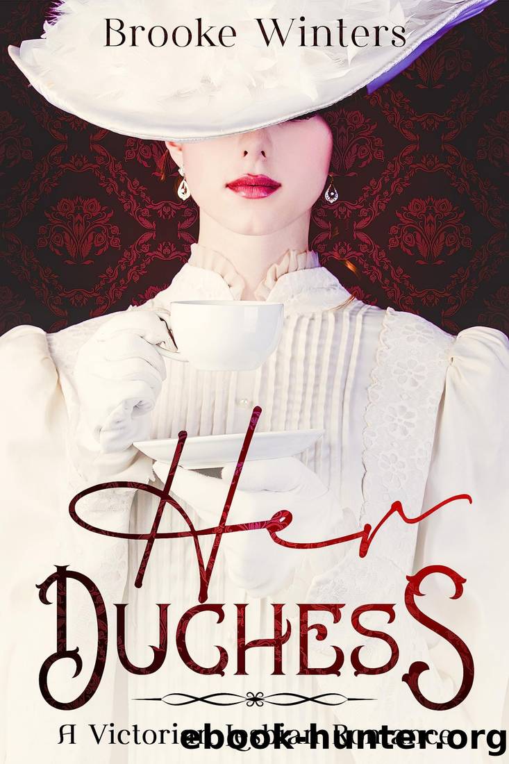 Her Duchess: A Victorian Lesbian Romance (Hers: Victorian Lesbian Romance Book 1) by Brooke Winters