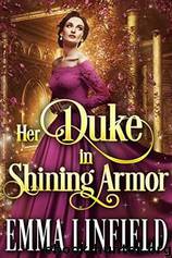 Her Duke in Shining Armor by Emma Linfield