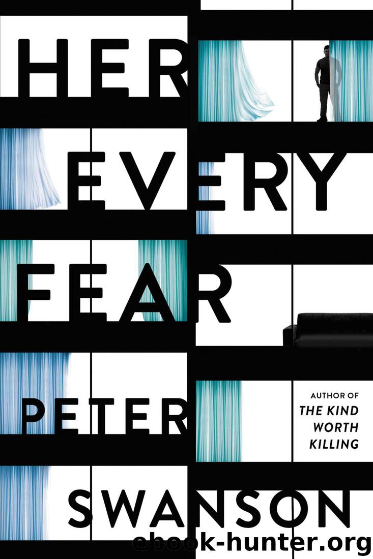 Her Every Fear: A Novel by Peter Swanson