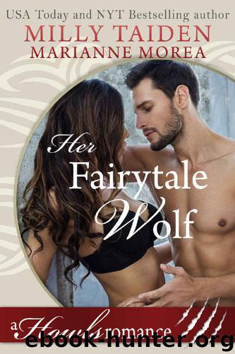 Her Fairytale Wolf: Howls Romance by Milly Taiden & Marianne Morea
