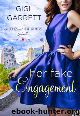 Her Fake Engagement by Gigi Garrett