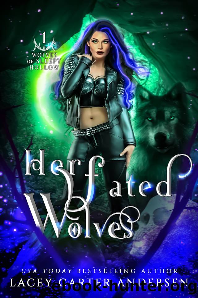 Her Fated Wolves: A Reverse Harem Prequel (Wolves of Sleepy Hollow Book 1) by Lacey Carter Andersen