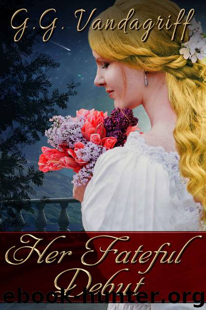 Her Fateful Debut: A Regency Romance (Three Gentlemen of London Book 1) by G.G. Vandagriff