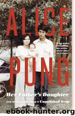 Her Father's Daughter by Alice Pung
