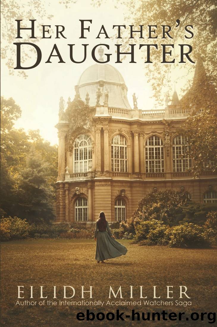 Her Father's Daughter by Eilidh Miller