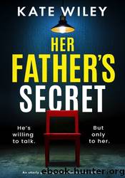Her Father's Secret by Kate Wiley