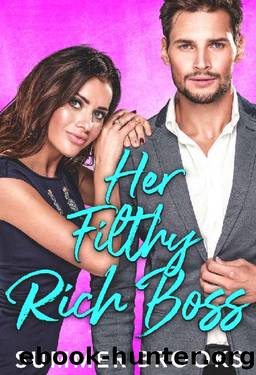 Her Filthy Rich Boss: A Secret Baby Romance (Irresistible Billionaires Book 3) by Summer Brooks