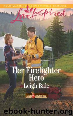 Her Firefighter Hero by Leigh Bale