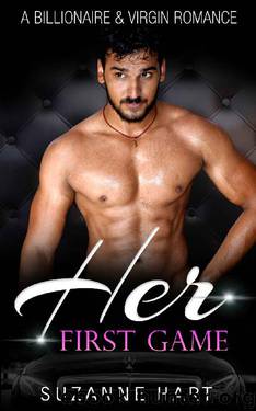 Her First Game: A Billionaire & Virgin Romance (Untouched Series Book 1) by Suzanne Hart