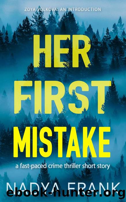 Her First Mistake by Nadya Frank