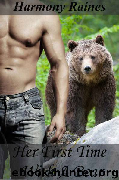 Her First Time With A Bear (BBW Shifter Romance) by Raines Harmony