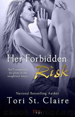 Her Forbidden Risk by Tori St. Claire