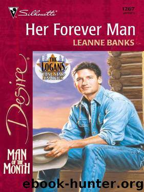 Her Forever Man (Lone Star Families: The Logans #1; M.O.T.M.) by Leanne Banks