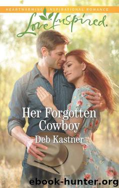 Her Forgotten Cowboy (Cowboy Country Book 9) by Deb Kastner