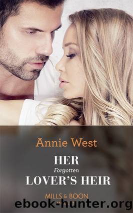 Her Forgotten Loverâs Heir by Annie West