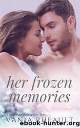 Her Frozen Memories by Vania Rheault