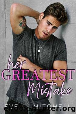 Her Greatest Mistake by Eve L. Mitchell