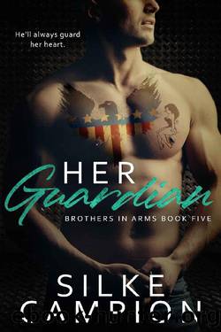 Her Guardian (Brothers In Arms Book 5) by Silke Campion