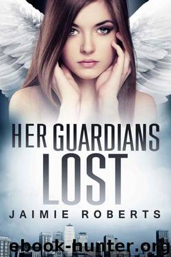 Her Guardians Lost (Her Guardians Trilogy #2) by Jaimie Roberts