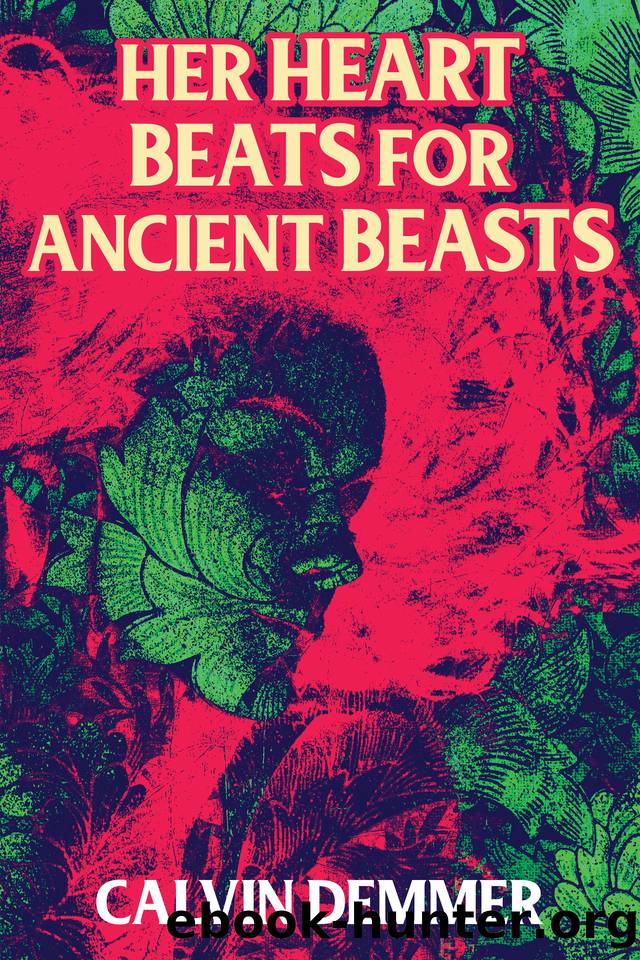 Her Heart Beats for Ancient Beasts by Demmer Calvin