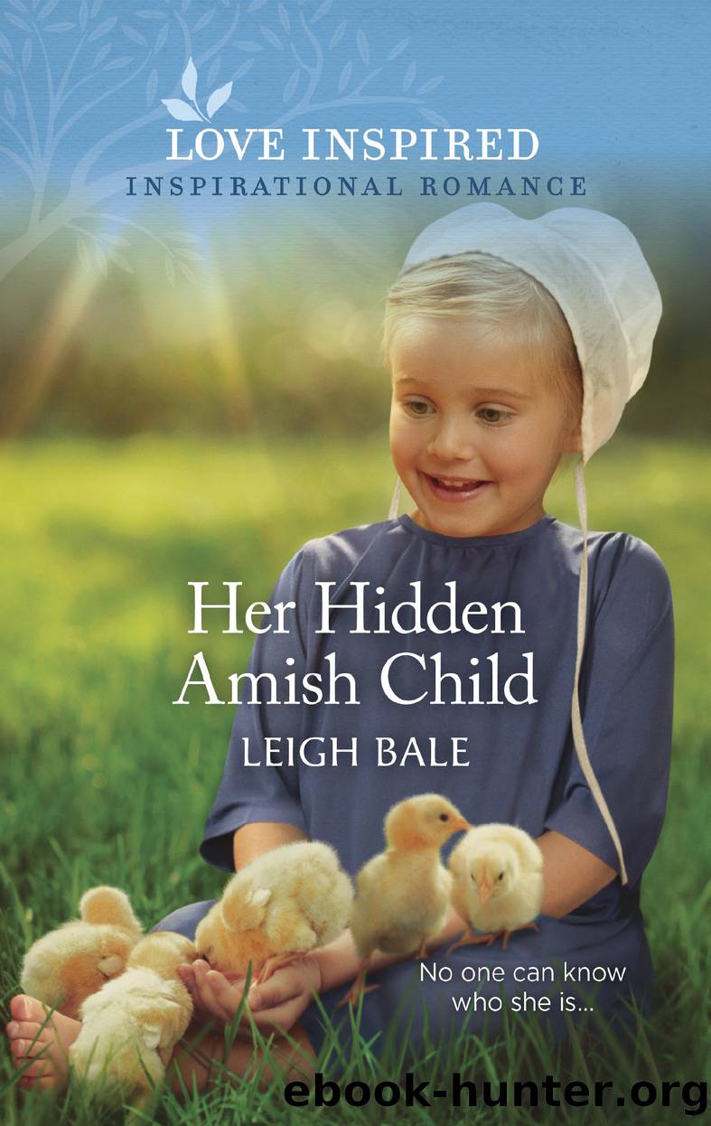 Her Hidden Amish Child by Leigh Bale