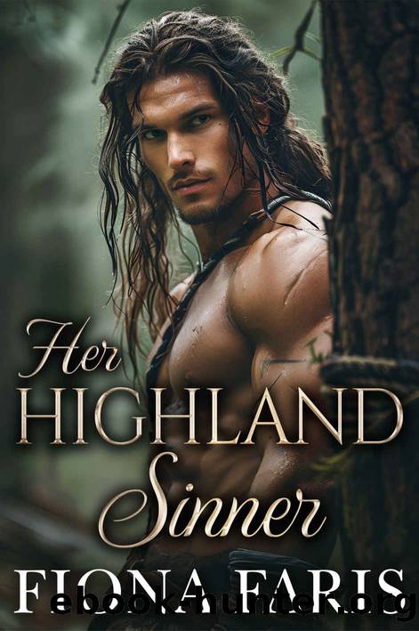 Her Highland Sinner: Scottish Enemies to Lovers Romance (Highlanders of Cadney Book 11) by Fiona Faris