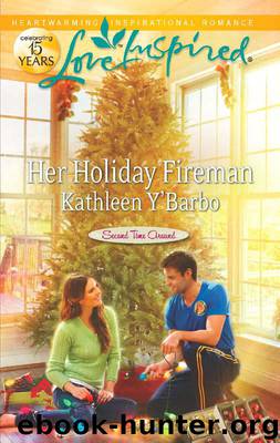Her Holiday Fireman by Kathleen Y'Barbo