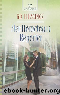Her Hometown Reporter by KD Fleming