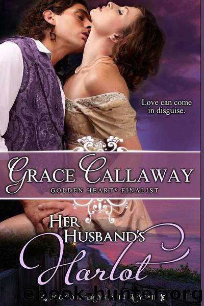 Her Husband's Harlot (Mayhem in Mayfair) by Grace Callaway