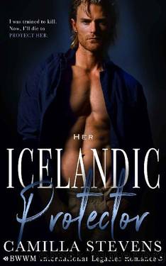 Her Icelandic Protector: An International Legacies Romance by Camilla Stevens