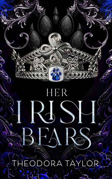Her Irish Bears: a why choose the bear(s) romantasy by Theodora Taylor