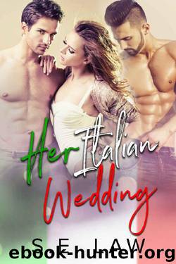 Her Italian Wedding: A Forbidden MFM Menage Romance (Sweet Treats Book 9) by S.E. Law