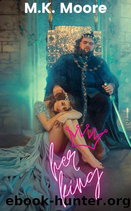 Her King by M.K. Moore