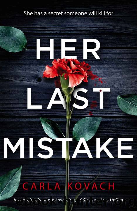 Her Last Mistake: An absolutely unputdownable, addictive crime thriller (Detective Gina Harte Book 6) by Carla Kovach