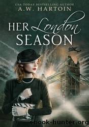 Her London Season by A.W. Hartoin