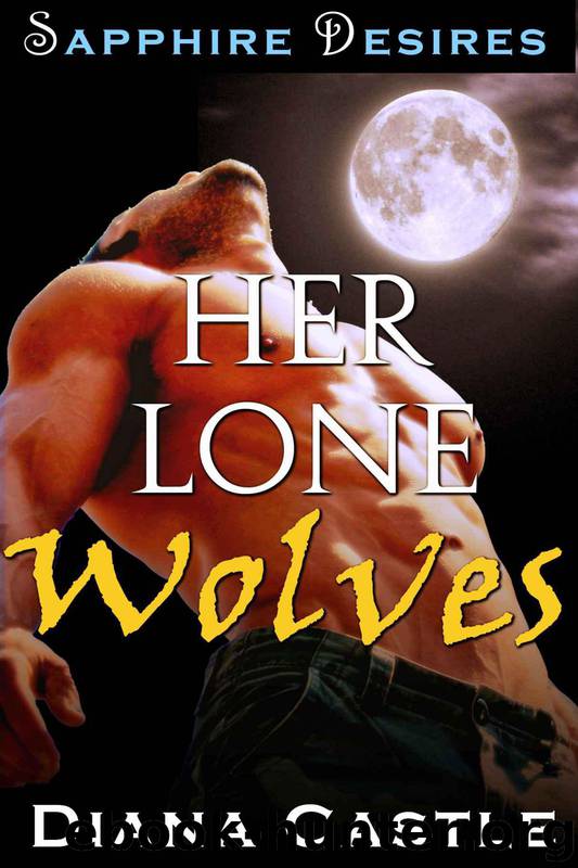 Her Lone Wolves by Diana Castle