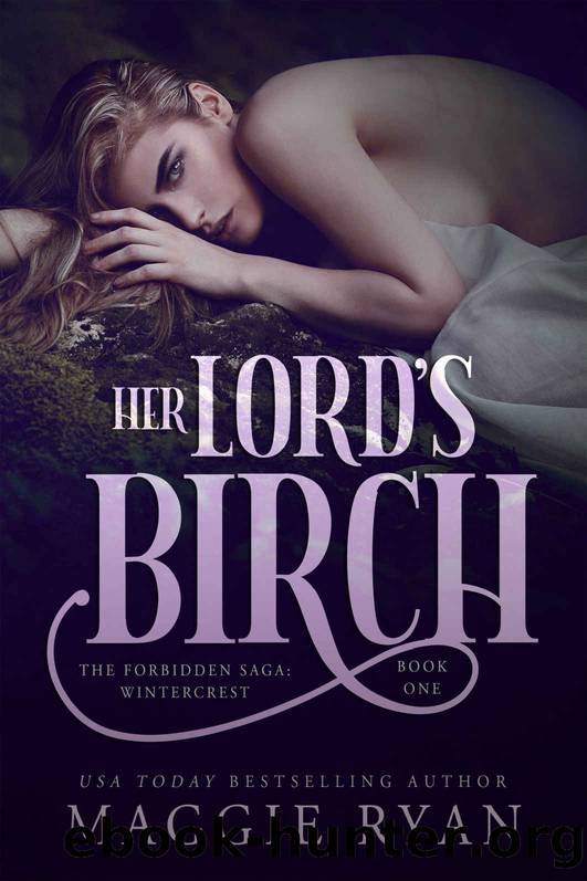Her Lord's Birch by Maggie Ryan