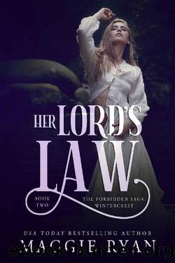 Her Lord's Law (The Forbidden Saga Book 2) by Maggie Ryan