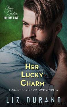 Her Lucky Charm: A St. Patrick's Day Romance (A Different Kind of Love ) by Liz Durano