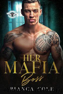 Her Mafia Boss: A Dark Romance (Romano Mafia Brothers Book 2) by Bianca Cole
