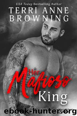Her Mafioso King (The Vitucci Mafiosos Book 4) by Terri Anne Browning