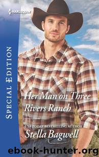 Her Man on Three Rivers Ranch by Stella Bagwell