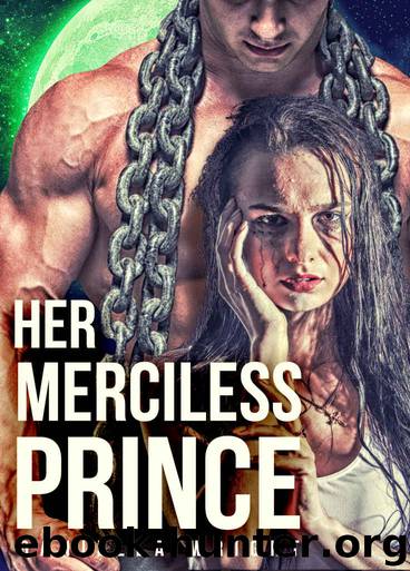 Her Merciless Prince by Daniella Wright